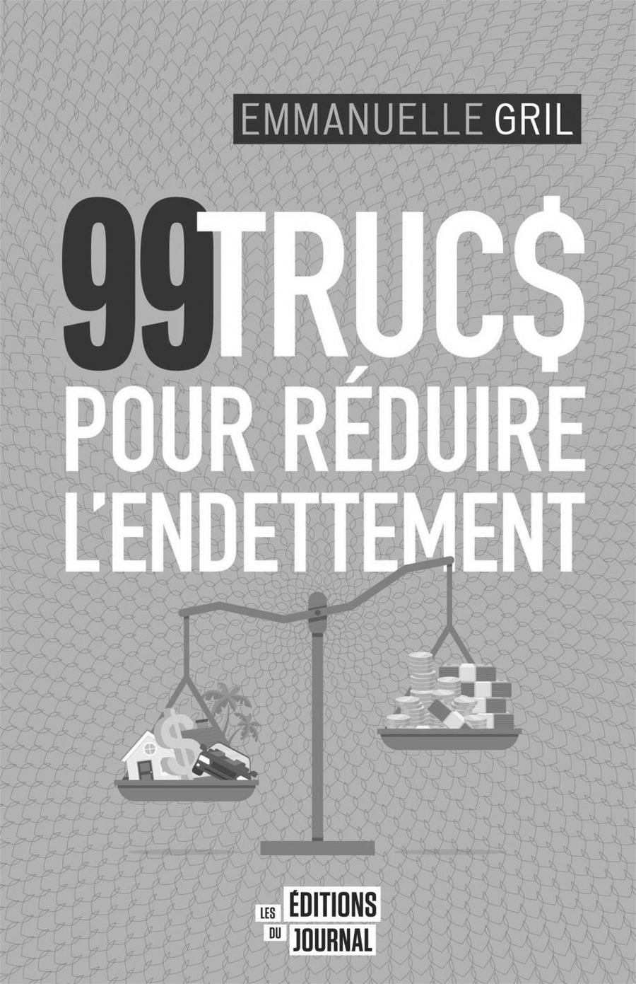99 trucs pour réduire l'endettement.jpg