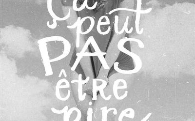 Ça_peut_pas_être_pire.jpg