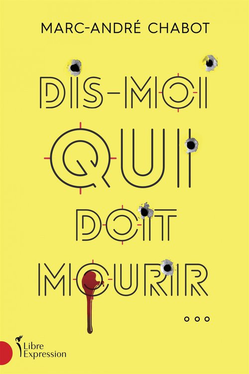 Dis-moi qui doit mourir.jpg
