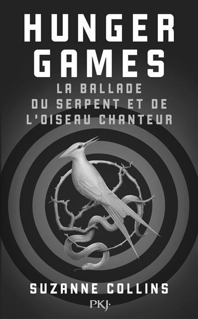 Humger Games - La ballade du serpent et de l'oiseau chanteur - Suzanne Collins.jpg